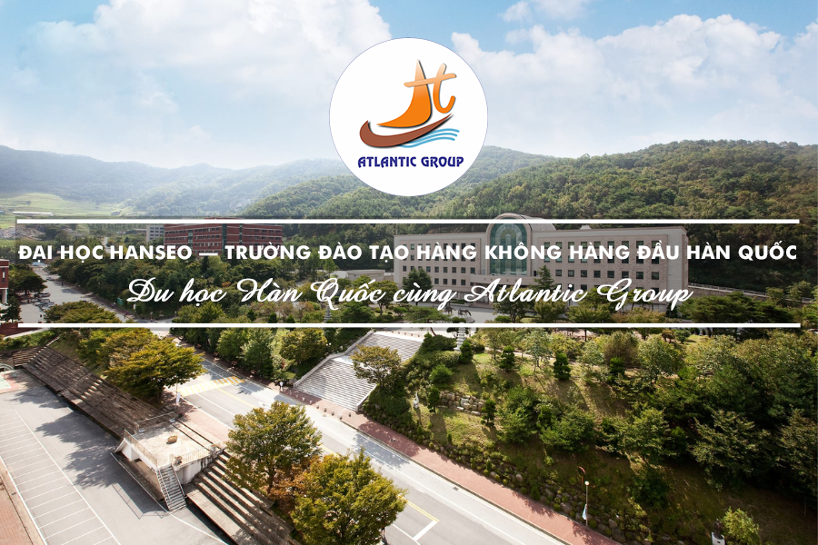 Đại Học Hanseo – Trường Đào Tạo Hàng Không Hàng Đầu Hàn Quốc